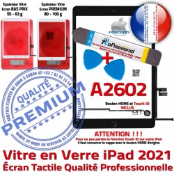 Precollé Vitre iPad PACK A2602 PREMIUM Oléophobe Nappe Qualité HOME Réparation Noire 2021 Outils Verre Adhésif Noir KIT Tactile Bouton