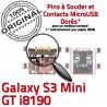 Samsung Galaxy S3 Min GT i8190 C à de Micro ORIGINAL Flex Dorés Mini Pins souder USB Connector Connecteur Prise Chargeur Dock charge