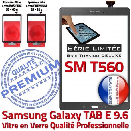 Samsung Galaxy TAB E SM-T560 G Série Tactile Verre T560 Assemblée Adhésif Grise SM Vitre PREMIUM Gris Titanium 9.6 TAB-E Ecran Limitée Qualité
